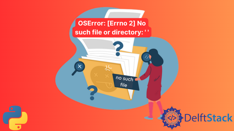 oserror errno 2 no such file or directory python